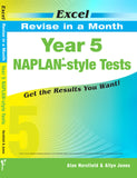 Excel Revise in a Month - Year 5 NAPLAN*-style Tests